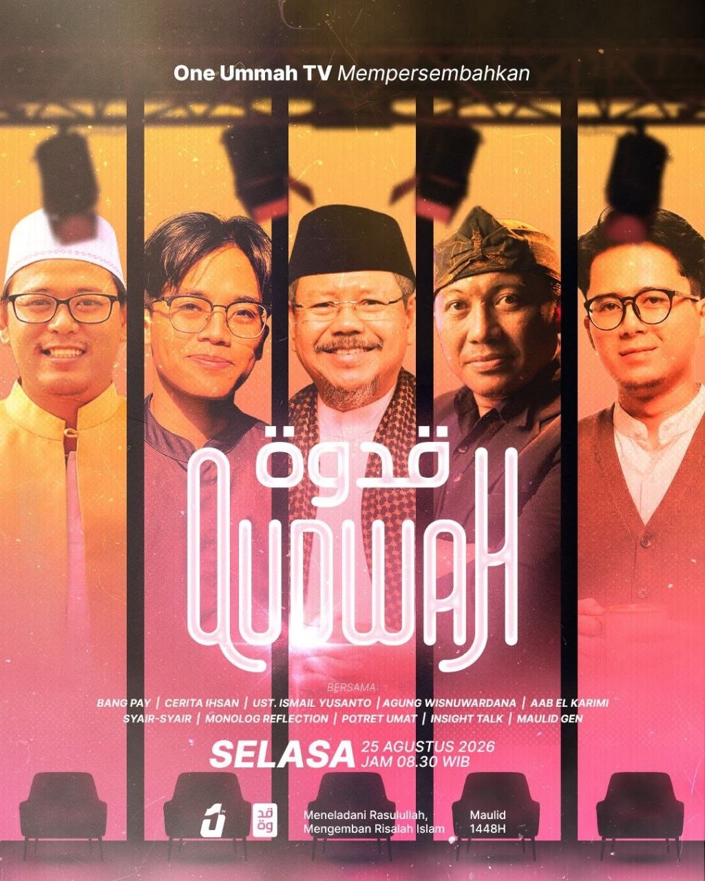 Poster resmi acara Qudwah oleh One Ummah TV, Selasa 25 Agustus 2026, menampilkan lima pembicara termasuk Ust. Ismail Yusanto, Cerita Ihsan, Agung Wisnuwardana, Aab El Karimi, dan Bang Pay