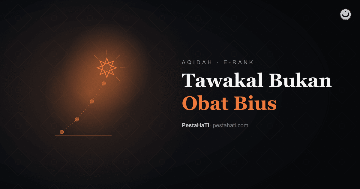 Tawakal Bukan Obat Bius
